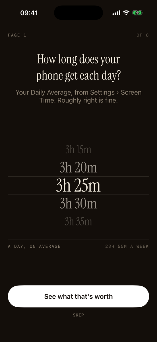 Onboarding asks how long your phone gets each day, with a scrolling picker set to three hours twenty-five minutes.